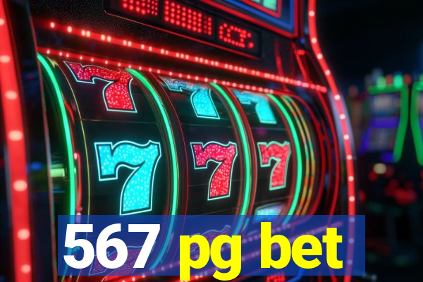 567 pg bet